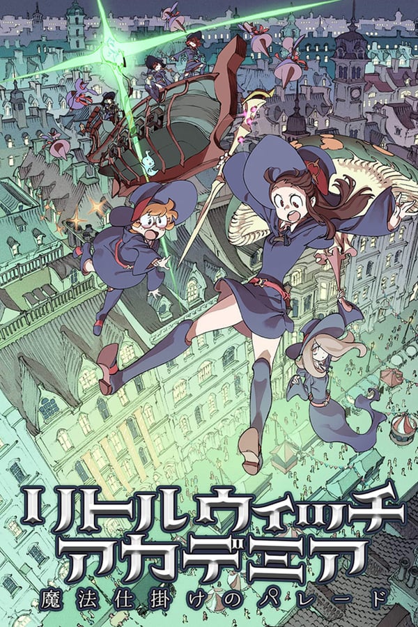 Little Witch Academia: The Enchanted Parade (2015) Episode 