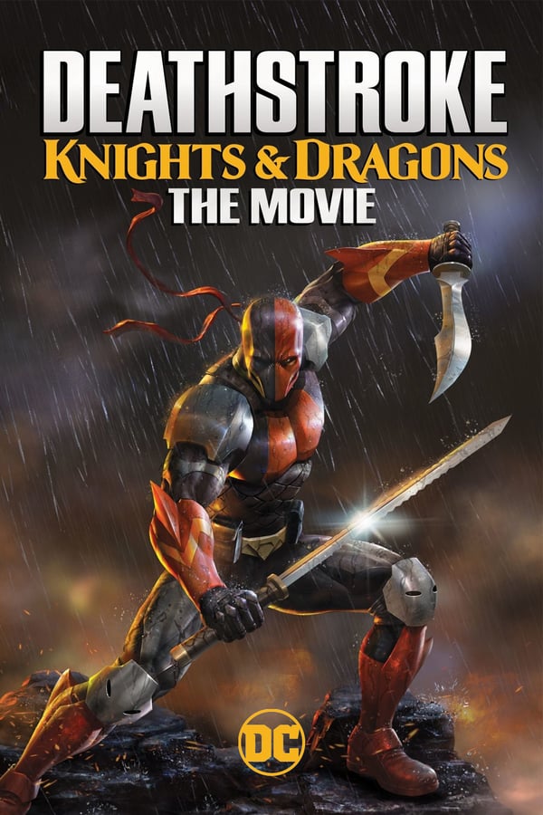 Deathstroke: Knights & Dragons – The Movie (2020)