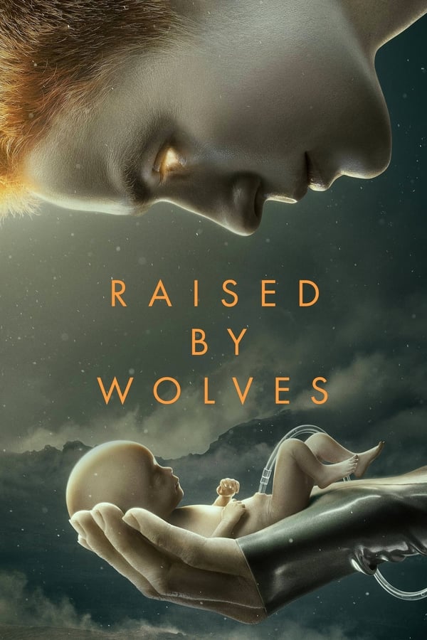 Raised By Wolves Saison 1
